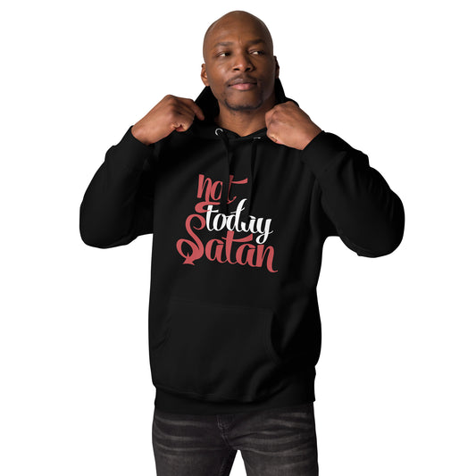 Not Today- Unisex Hoodie